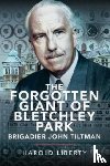 Liberty, Harold - The Forgotten Giant of Bletchley Park