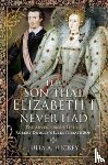 Hickey, Julia A - The Son that Elizabeth I Never Had