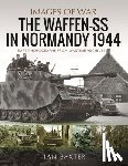 Ian, Baxter - Waffen-SS in Normandy, 1944