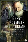 Blake, Debbie - Great Scandals of the Victorians