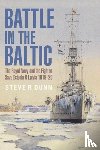 Dunn, Steve - Battle in the Baltic