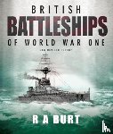 Burt, R A - British Battleships of World War One
