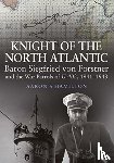 Hamilton, Aaron S - Knight of the North Atlantic