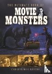 Carton, Christopher - The Ultimate Book of Movie Monsters