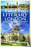 Browning, Stephen - Walking Literary London
