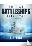 Burt, R A - British Battleships 1919 1945