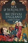 Warner, Kathryn - Sex and Sexuality in Medieval England