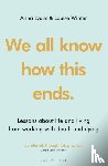 Lyons, Anna, Winter, Louise - We all know how this ends