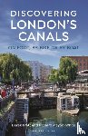 Pratt, Derek, Mayon-White, Richard - Discovering London's Canals