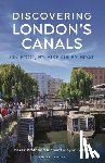 Pratt, Derek, Mayon-White, Richard - Discovering London's Canals