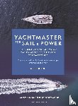 Seymour, Roger, Noice, Alison - Yachtmaster for Sail and Power 6th edition