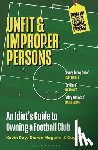 Day, Kevin, Maguire, Kieran, Kilty, Guy - Unfit and Improper Persons