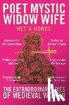 Howes, Hetta - Poet, Mystic, Widow, Wife