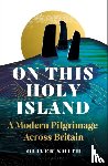 Smith, Oliver - On This Holy Island