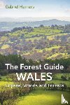 Hemery, Gabriel - The Forest Guide: Wales