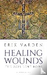 Varden, Fr Erik - Healing Wounds