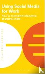 Bloomsbury Publishing PLC - Using Social Media for Work