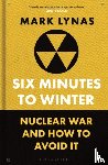 Lynas, Mark - Six Minutes to Winter