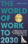 Beck, Russell - The World of Work to 2030