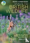 Elder, Charlie - RSPB Everyday Guide to British Wildlife