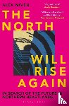 Niven, Alex - The North Will Rise Again