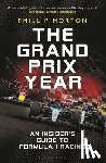 Horton, Phillip - The Grand Prix Year