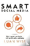 Wise, Luan - Smart Social Media