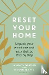 Spellman, Lesley, Jansen, Ingrid - Reset Your Home