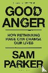Parker, Sam - Good Anger