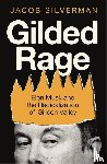 Silverman, Jacob - Gilded Rage