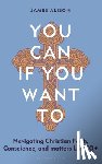 Alison, Rev James - You Can, If You Want To