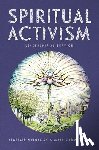 McIntosh, Alastair, Carmichael, Matt - Spiritual Activism