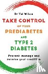 Wilson, Dr Val - Take Control of Your Prediabetes and Type 2 Diabetes