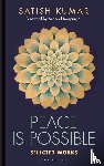 Kumar, Satish - Peace is Possible