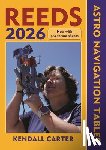 Carter, Kendall - Reeds Astro Navigation Tables 2026