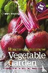 Dowding, Charles - How to Create a New Vegetable Garden
