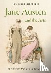  - The Edinburgh Companion to Jane Austen and the Arts