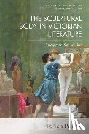 Pulham, Patricia (Professor of Victorian Literature - The Sculptural Body in Victorian Literature
