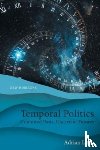 Little, Adrian (Professor of Political Theory - Temporal Politics