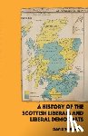 Torrance, David - A History of the Scottish Liberals and Liberal Democrats