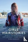 Handyside, Professor Fiona (Associate Professor in Film Studies - Girls' Hairstories