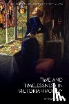 Huber, Irmtraud - Time and Timelessness in Victorian Poetry