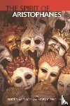 Mary C English, Dustin W Dixon - The Spirit of Aristophanes