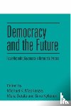  - Democracy and the Future