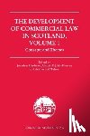  - The Development of Commercial Law in Scotland, Volume 1