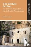 Haddad, Robert M (Sophia Smith Professor Emeritus of History and Professor Emeritus of Religion and Biblical Literature - The Melkite Schism
