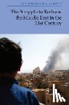  - The Struggle to Reshape the Middle East in the 21st Century