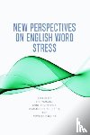  - New Perspectives on English Word Stress