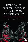 Steir-Livny, Liat (Associate Professor) - Holocaust Representations in Animated Documentaries