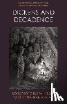  - Dickens and Decadence